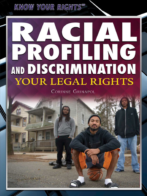 Title details for Racial Profiling and Discrimination by Corinne Grinapol - Available